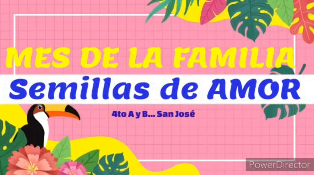 MES DE LA FAMILIA: SEMILLAS DE AMOR